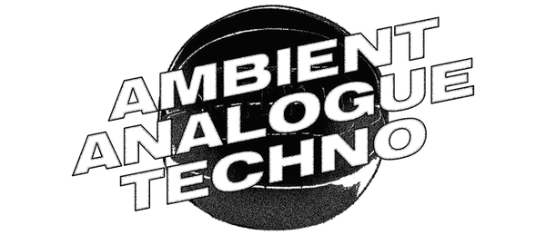 Ambient Analogue Techno logo in bold text overlapping a circular design.