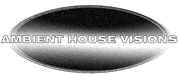 Ambient House Visions logo in bold black text.