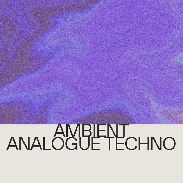 Ambient Analogue Techno