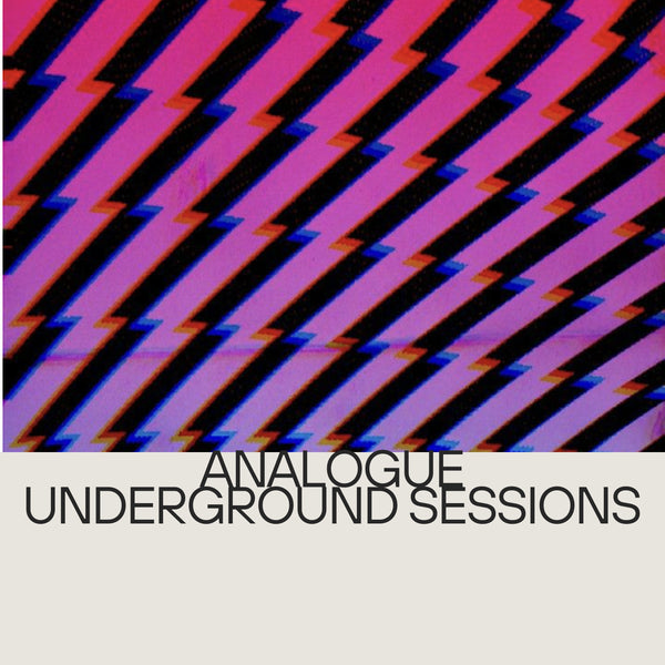Analogue Underground Sessions