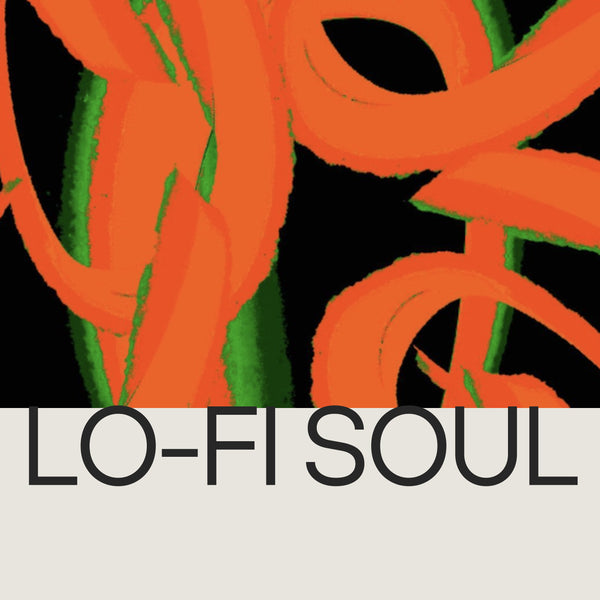 Lo-Fi Soul