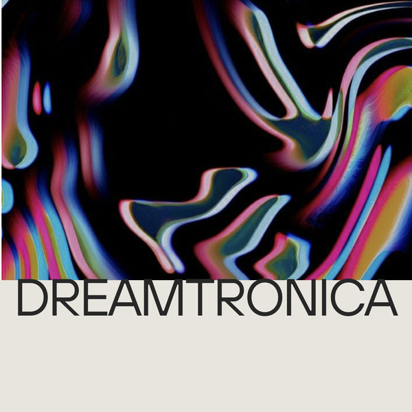 Dreamtronica
