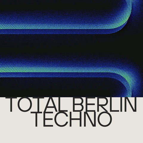 Total Berlin Techno