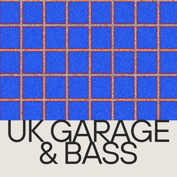 UK Garage & Bass