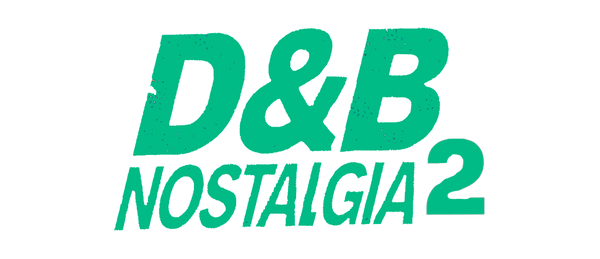D&B Nostalgia 2