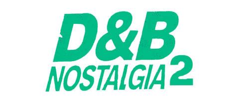 D&B Nostalgia 2