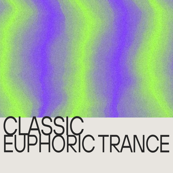 Classic Euphoric Trance