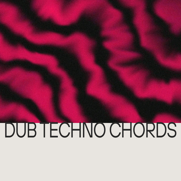Dub Techno Chords