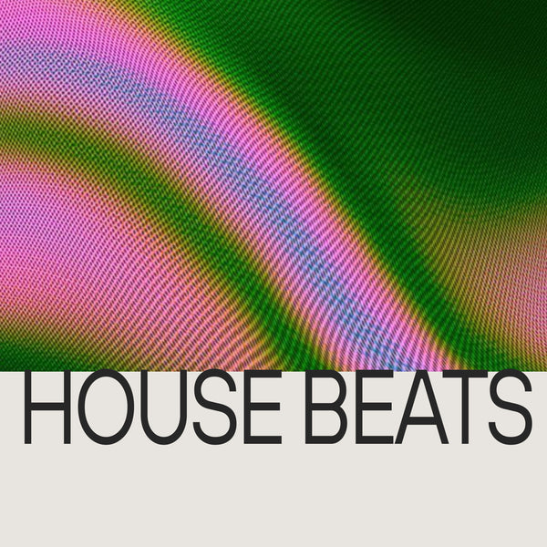House Beats