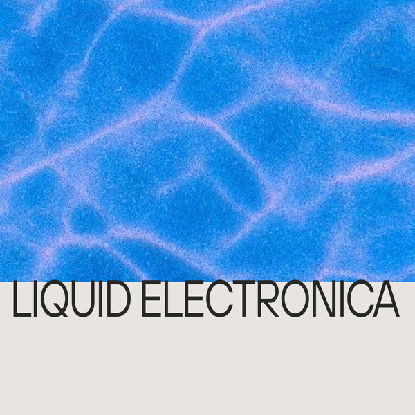 Liquid Electronica