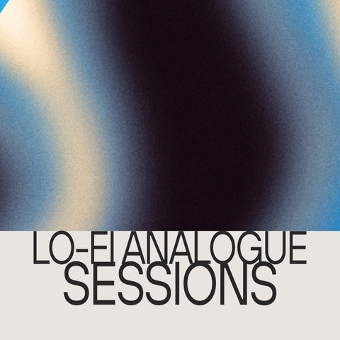 Lo-Fi Analogue Sessions