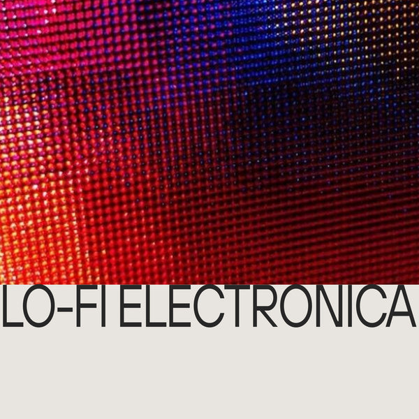Lo-Fi Electronica