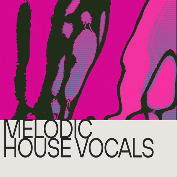 Melodic House Vocals