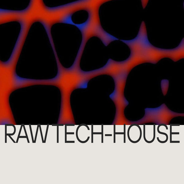 Raw Tech-House