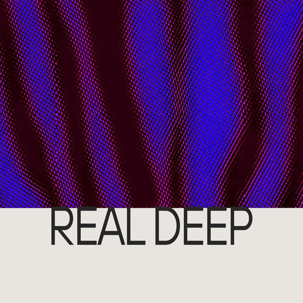 Real Deep